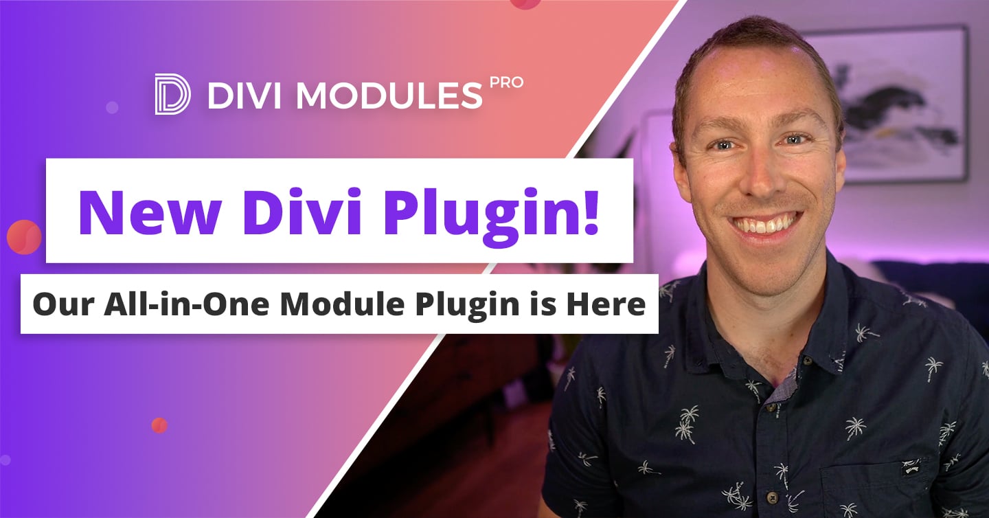Introducing Divi Modules Pro, Our Brand New All-in-One Module Plugin ...